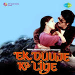 Ek Duuje Ke Liye (1981) Mp3 Songs